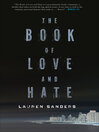 Cover image for The Book of Love and Hate